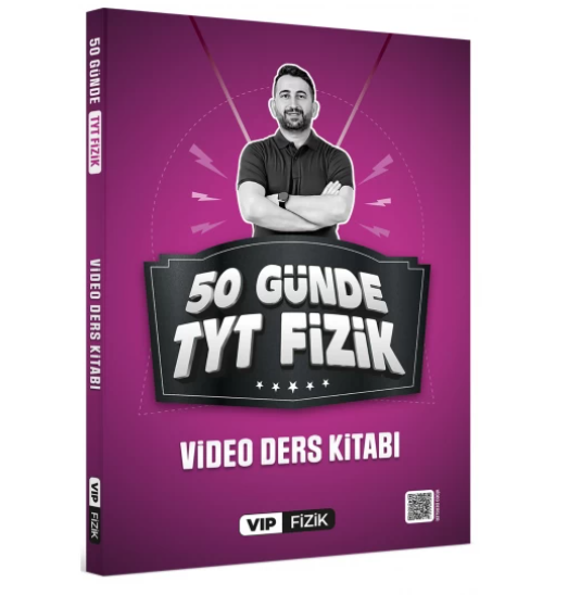 VİP Fizik 50 Günde TYT Kampı Video Ders Kitabı VİP Fizik Yayınları