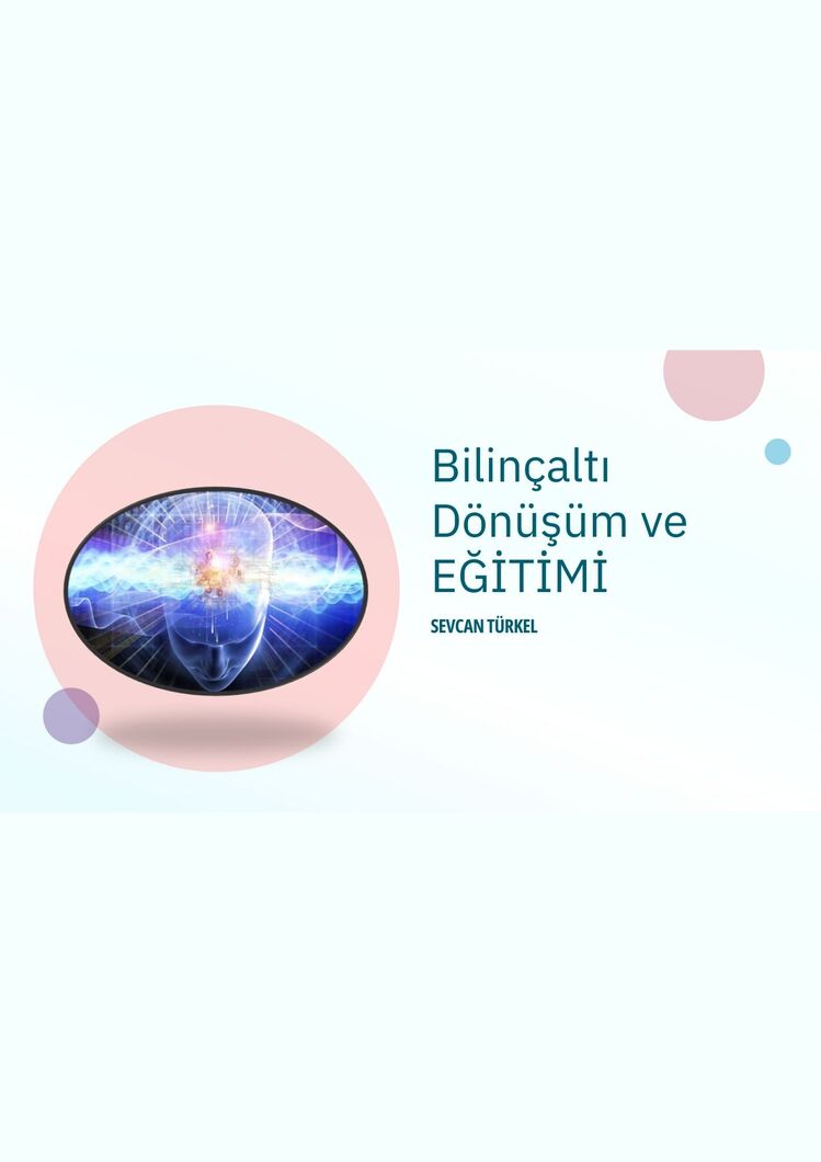 Bilinçaltı Dönüşüm Eğitimi Kitabı