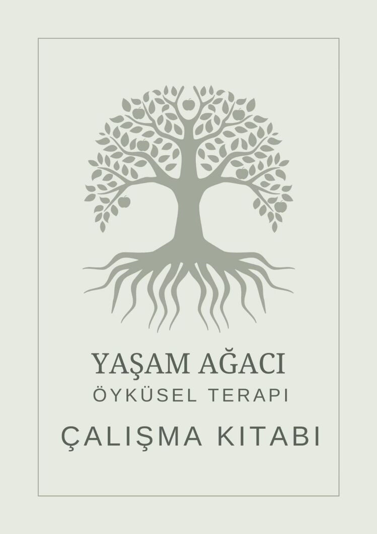 Yaşam Ağacı Öyküsel Terapi Çalışma Kitabı 