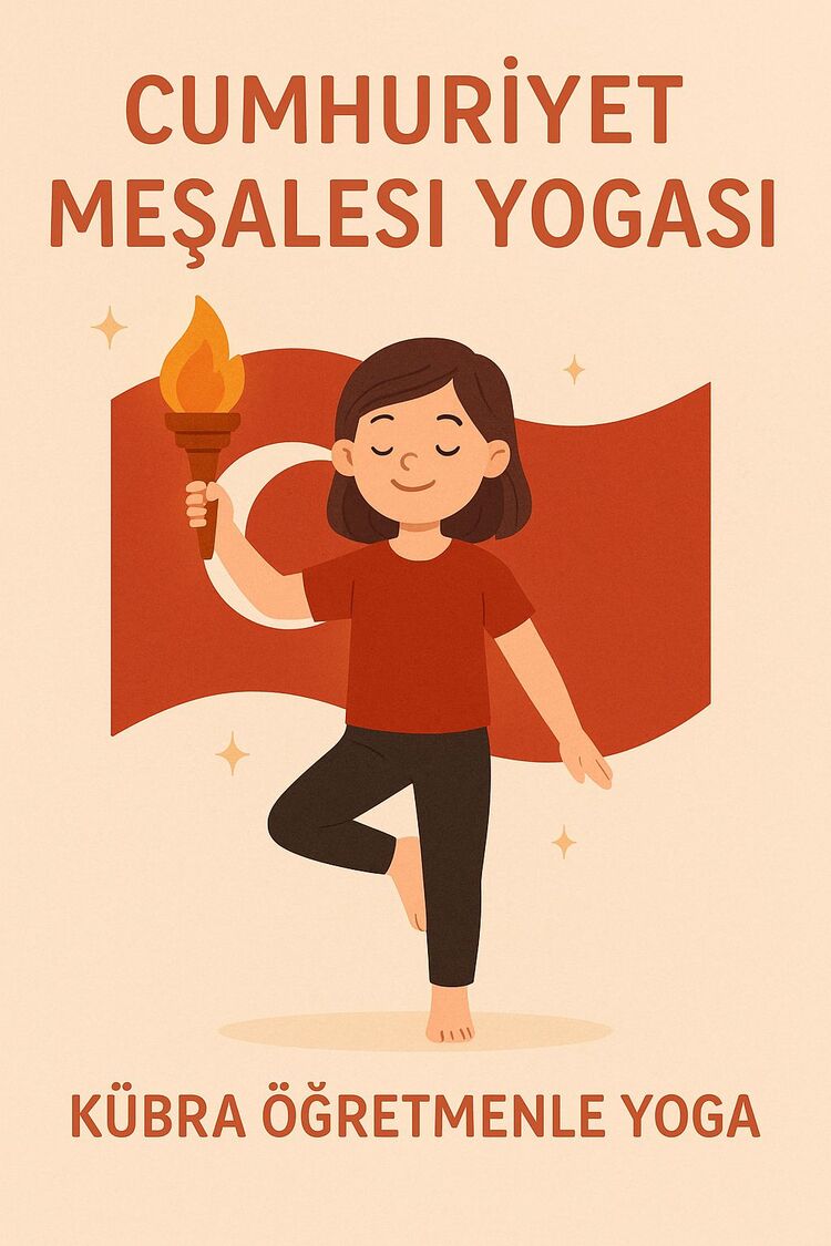 CUMHURİYET MEŞALESİ YOGA SEKANSI