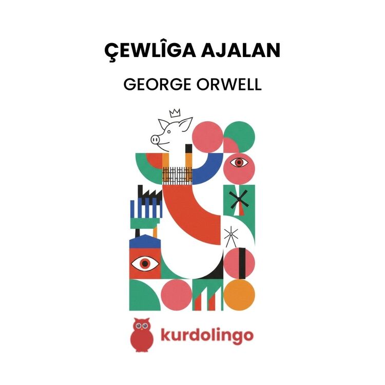 Çewlîga Ajalan - George Orwell