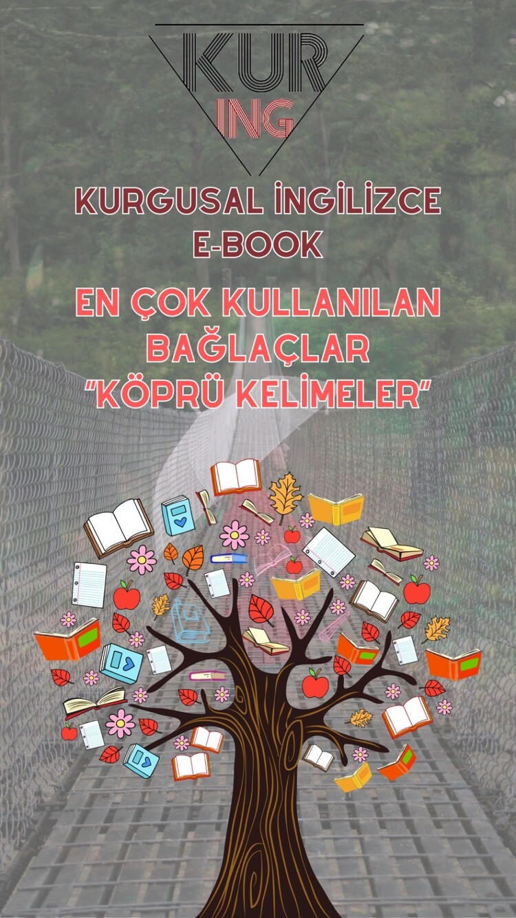 EN ÇOK KULLANILAN BAĞLAÇLAR VE KÖPRÜ KELİMELER
