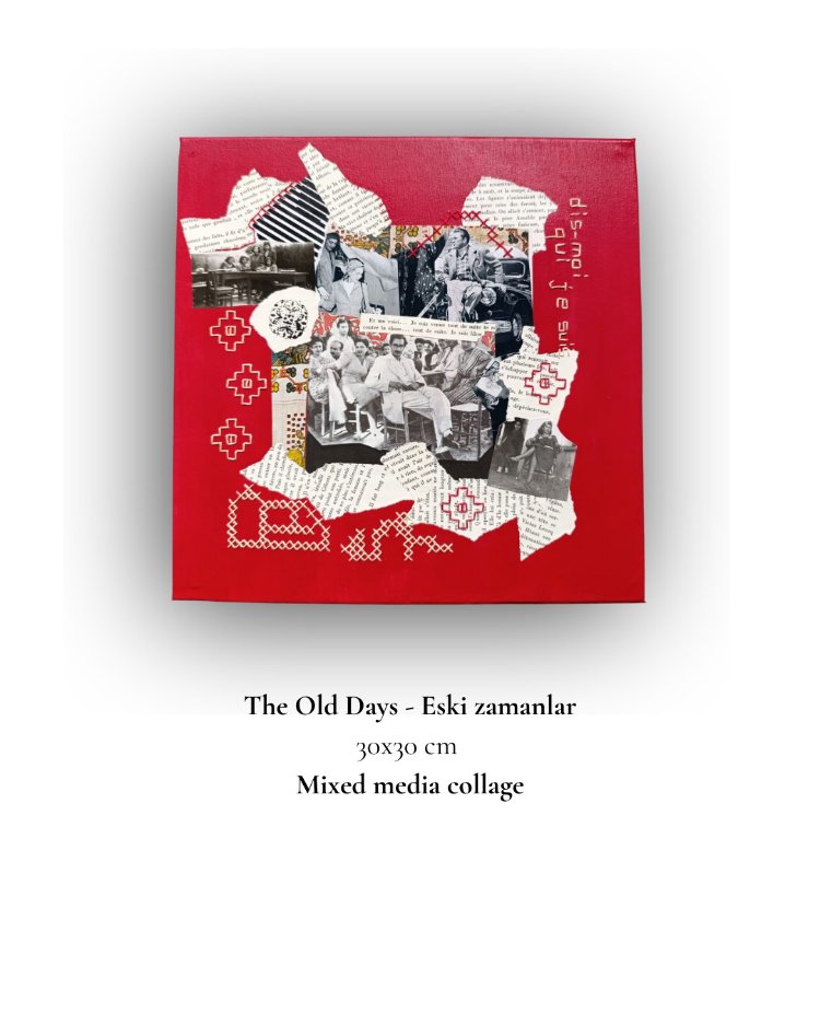 The Old Days - Eski Zamanlar / Tablo