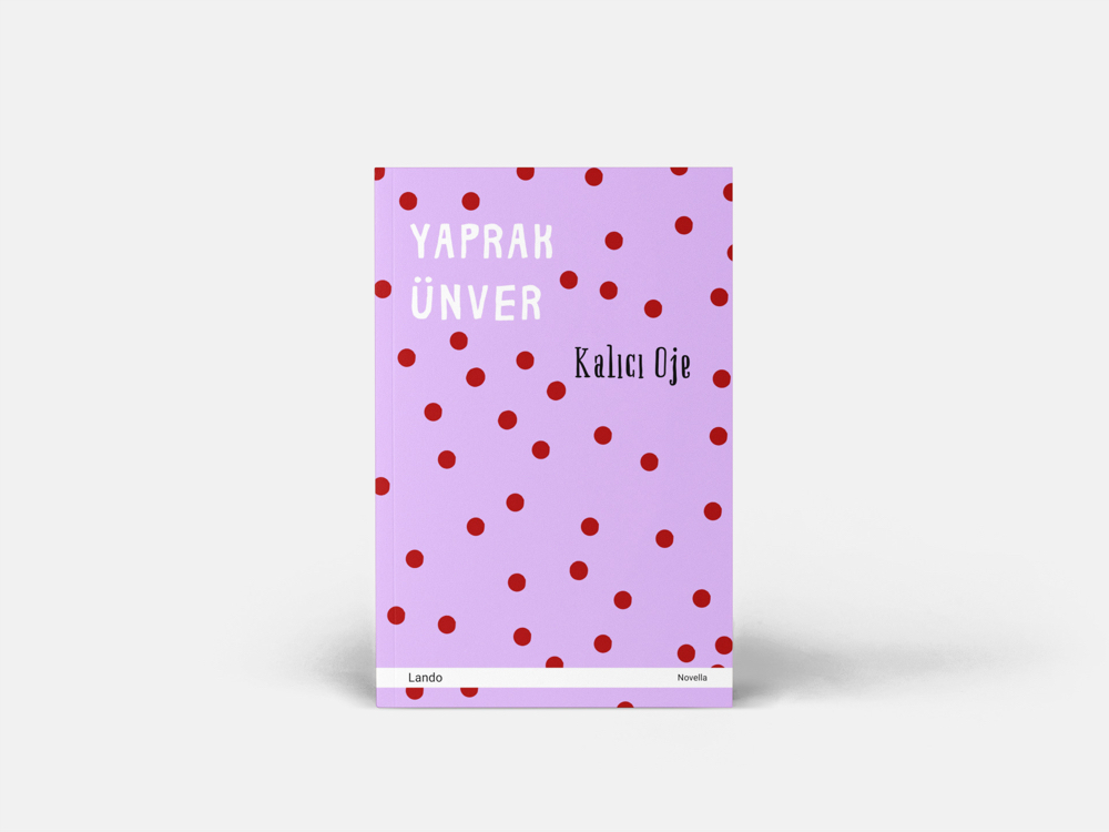 Yaprak Ünver - Kalıcı Oje 