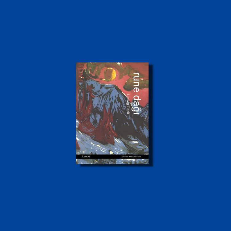 Ludwig Tieck - Rune Dağı  
