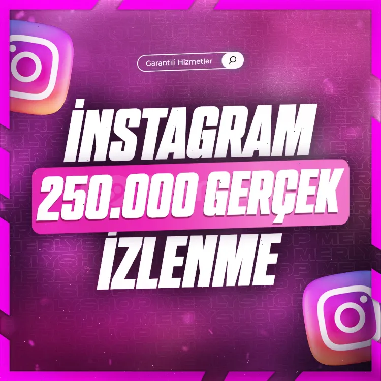 İNSTAGRAM 250.000 VİDEO İZLENME [DÜŞMEZ]