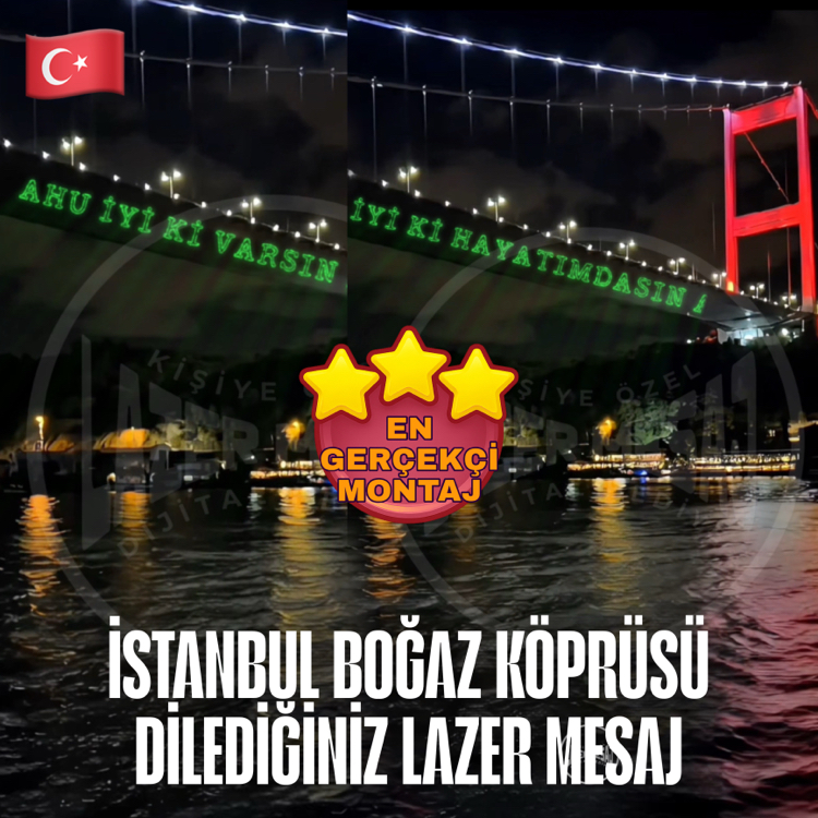 İSTANBUL BOĞAZ KÖPRÜSÜ DİLEDİĞİNİZ LAZER MONTAJ VİDEO