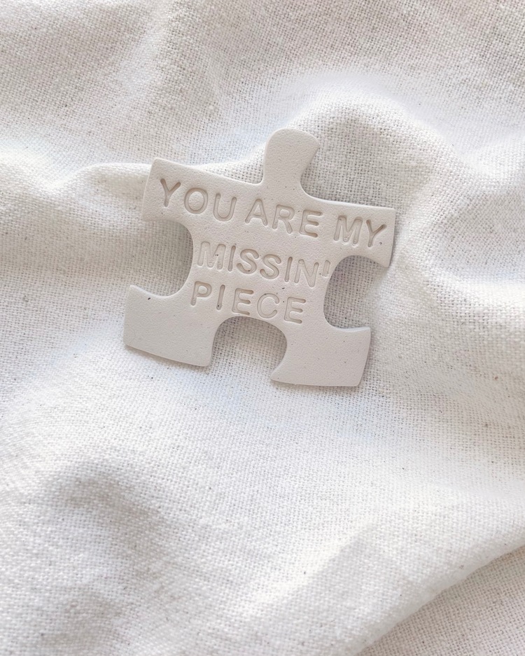 You Are My Missing Piece 