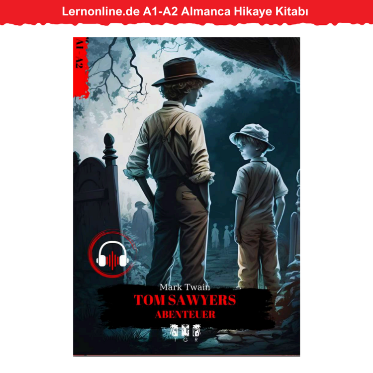 Lernonline.de A1-A2 Almanca Hikaye Kitabı - Tom Sawyers Abenteuer