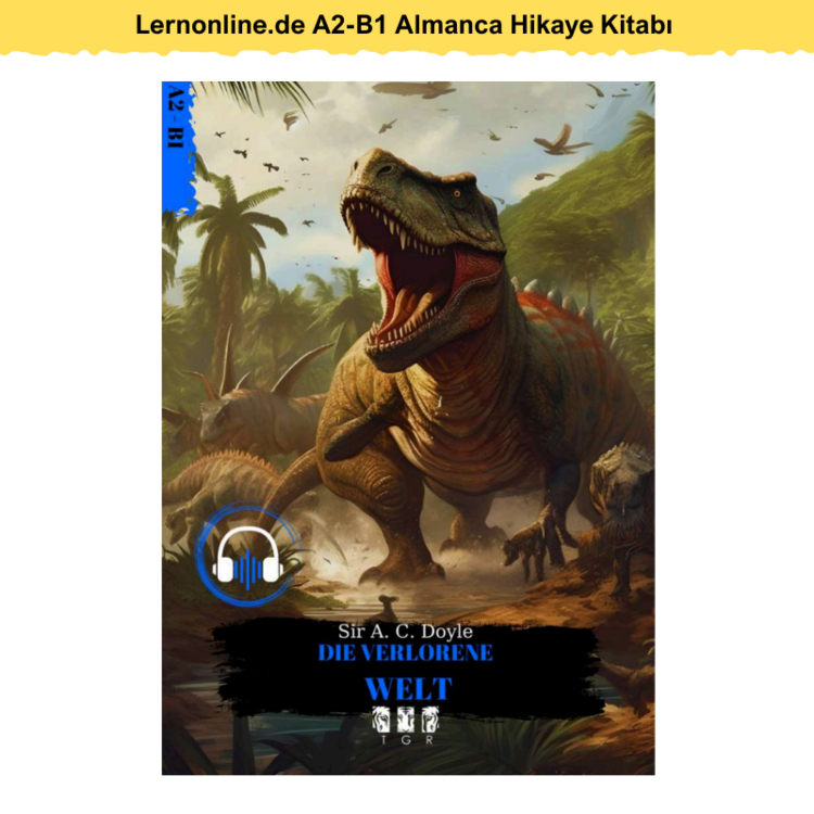 Lernonline.de A2-B1 Almanca Hikaye Kitabı - Die Verlorene Welt