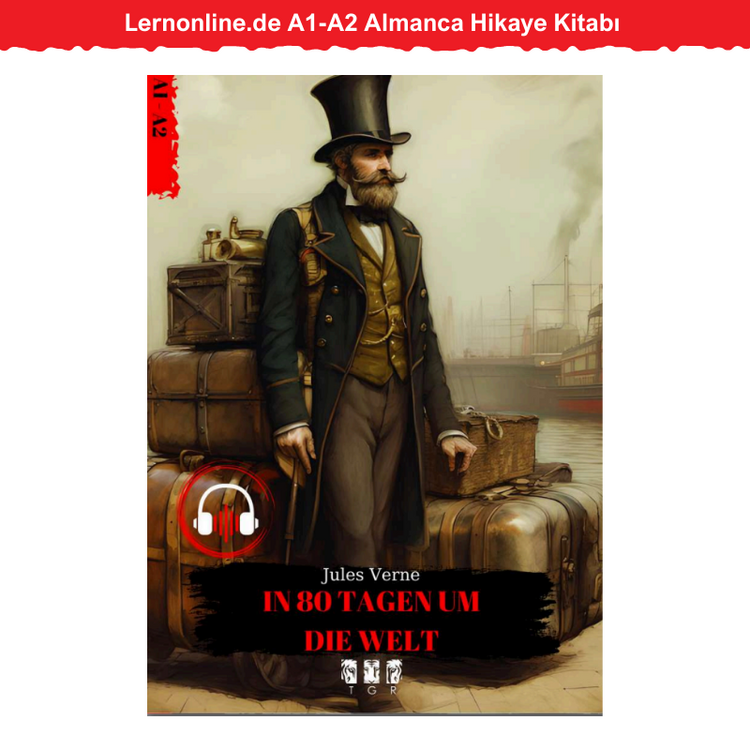 Lernonline.de A1-A2 Almanca Hikaye Kitabı - In 80 Tagen Um Die Welt