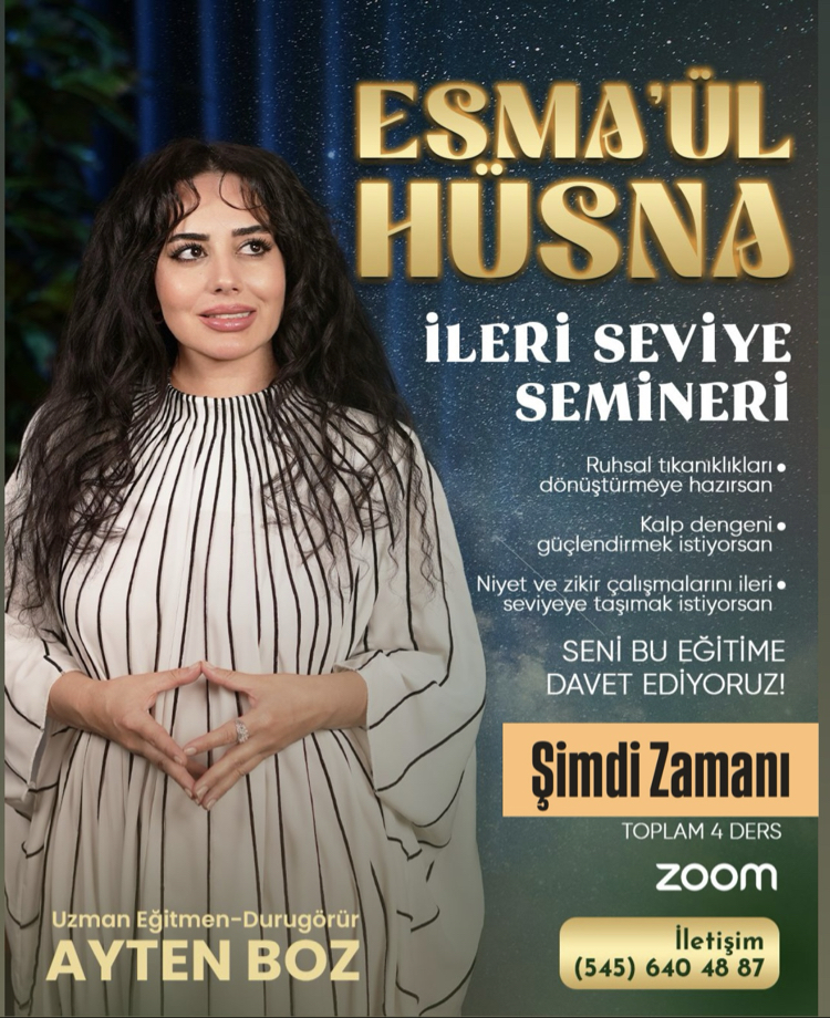 ESMA’ÜL HÜSNA İLERİ SEVİYE SEMİNERİ