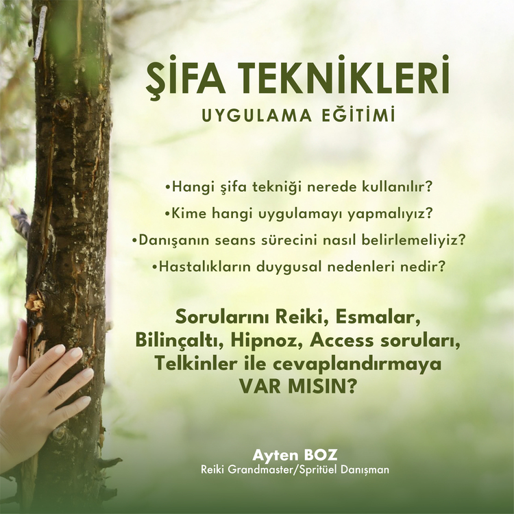ŞİFA TEKNİKLERİ UYGULAMA EĞİTİMİ