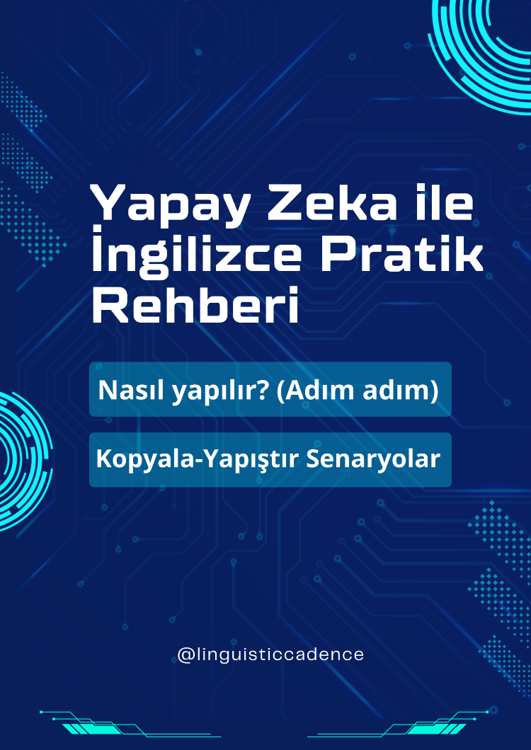 Yapay Zeka ile İngilizce Pratik Rehberi