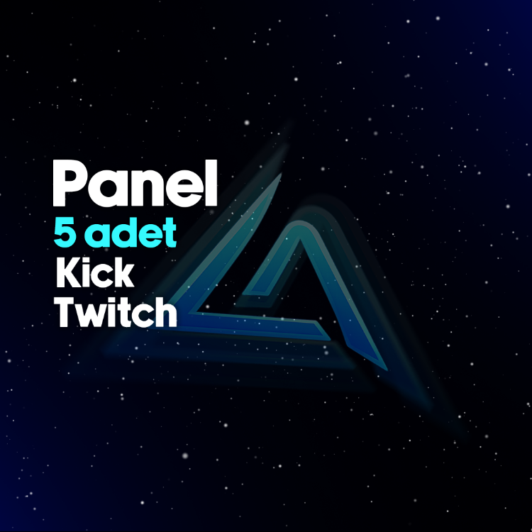 Panel (Twitch / Kick) [5 ADET]
