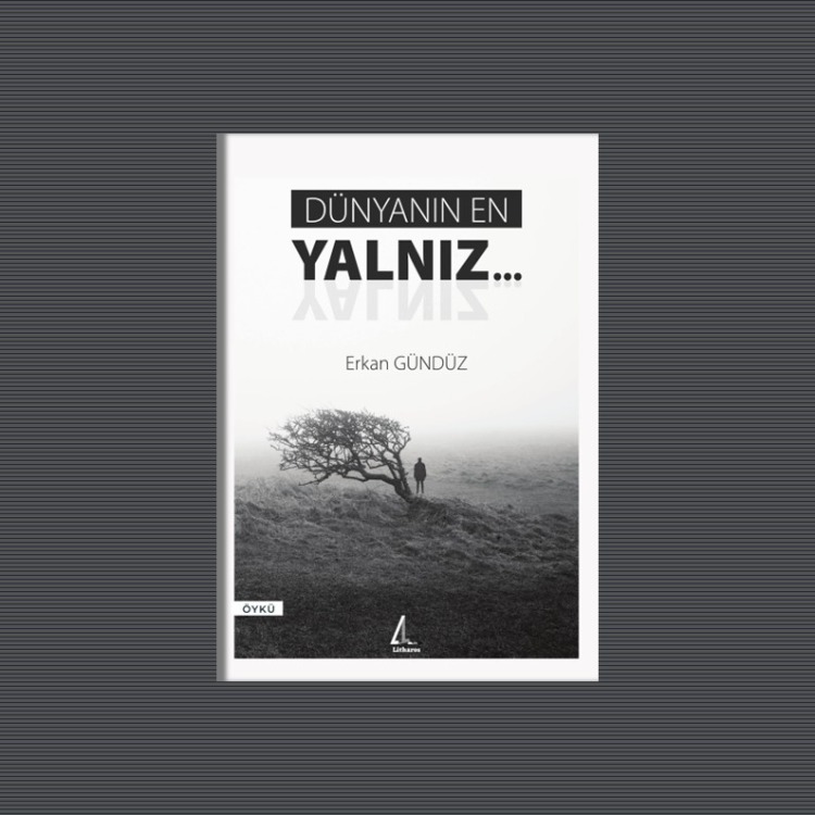 DÜNYANIN EN YALNIZ...