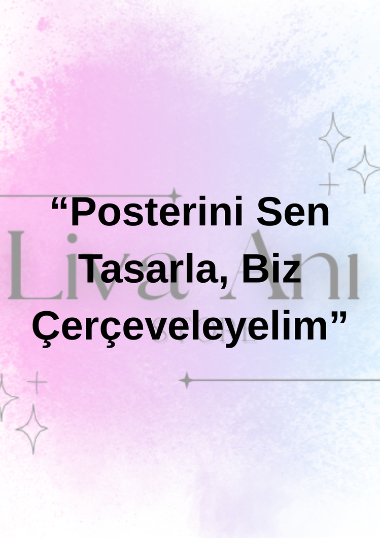 Kendi Tasarımınızı Çerçeveletin (ÇERÇEVESİZ)