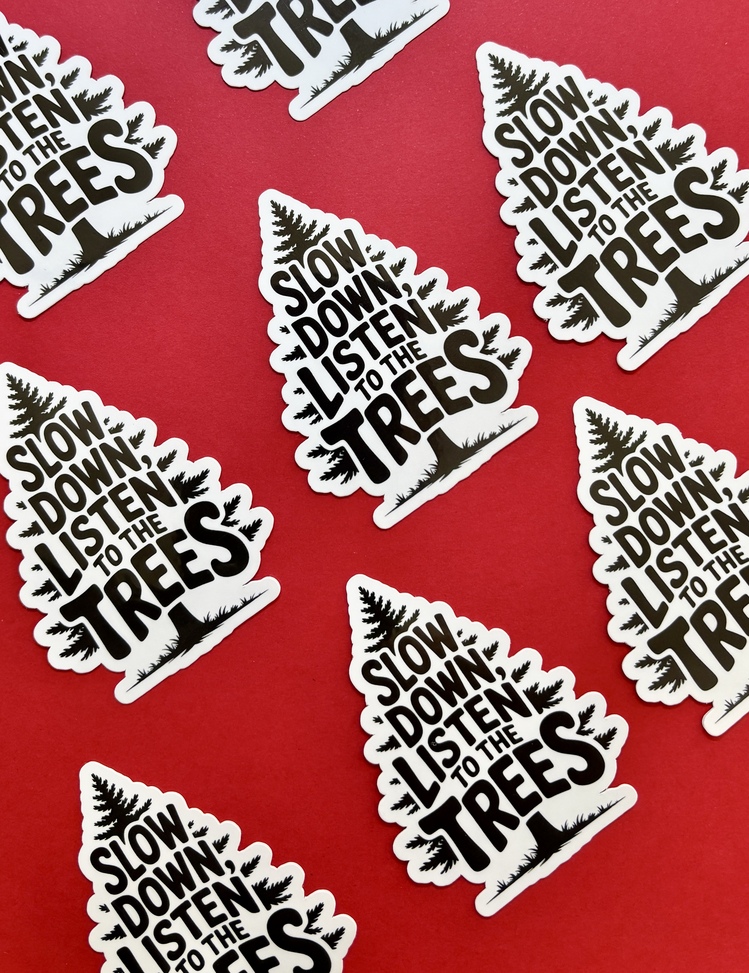 “Slow Down, Listen to the Trees” Doğa Temalı Sticker (8 Adet Paket)