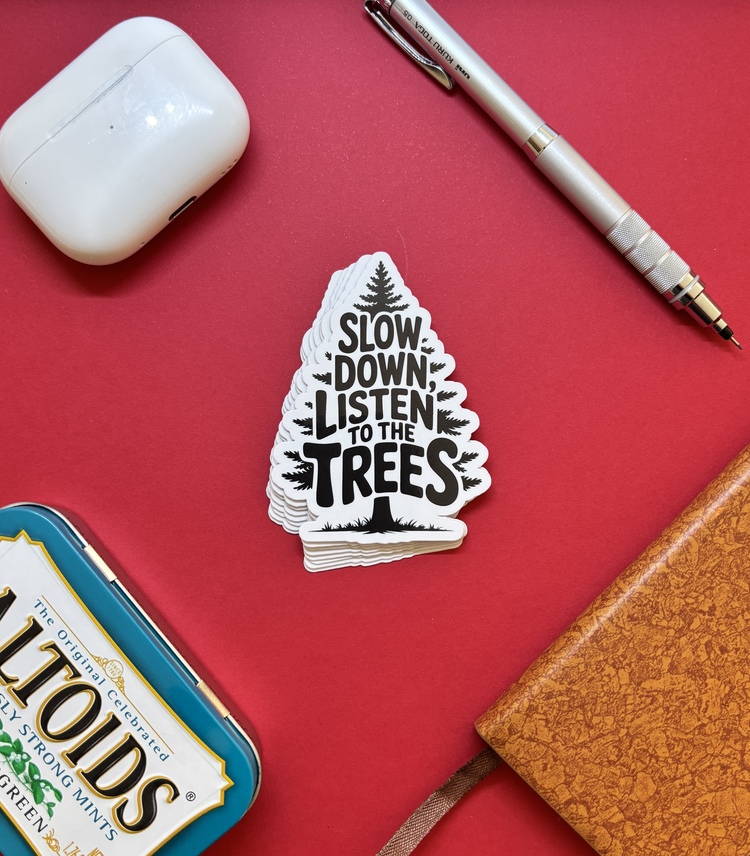 “Slow Down, Listen to the Trees” Doğa Temalı Sticker (8 Adet Paket)