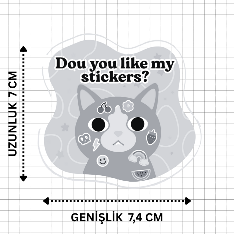“Do You Like My Stickers?” Kedili Sticker – Dayanıklı ve Premium Kalite Malzeme -  8'li SET