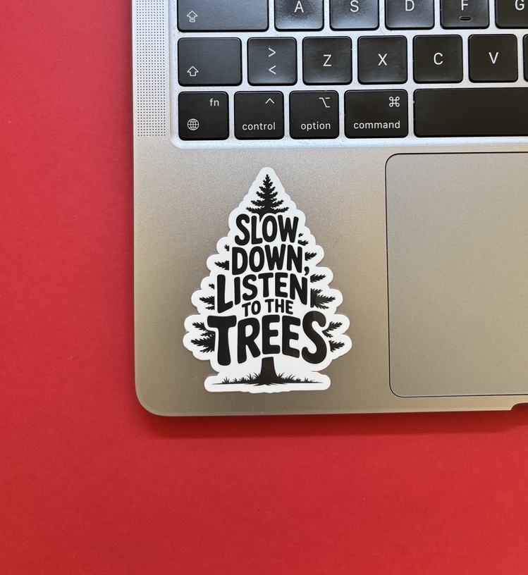 “Slow Down, Listen to the Trees” Doğa Temalı Sticker (8 Adet Paket)