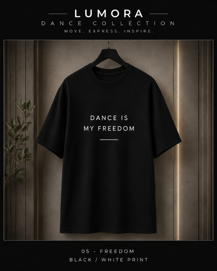 Lumora Oversize Unisex Minimal Baskılı Tişört %100 Pamuk  Streetwear – Dance Is My Freedom