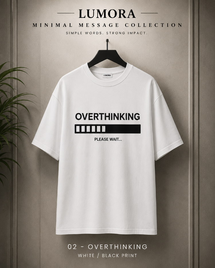 Lumora Oversize Unisex Baskılı Tişört %100 Pamuk Premium Streetwear – Overthinking