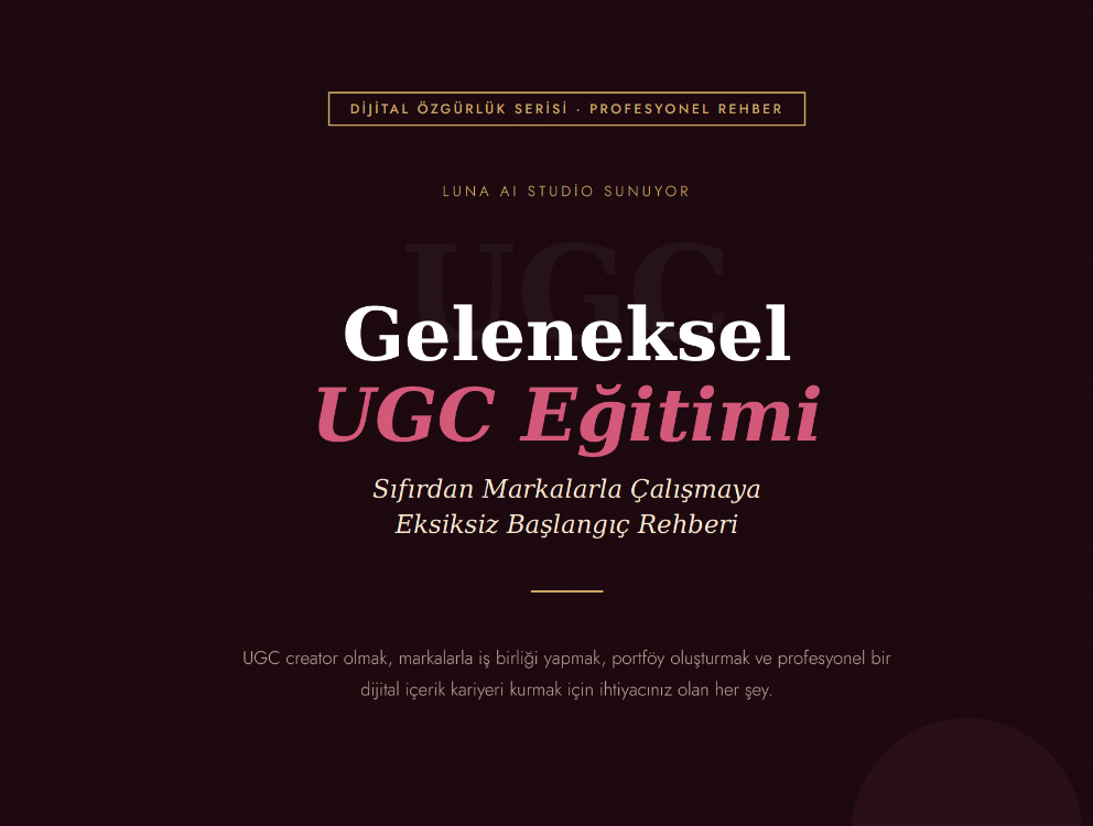 Geleneksel UGC Eğitimi