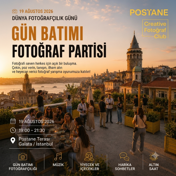 CreativeFotoClub X Postane Fotoğrafçılık Günü Partisi 19 Ağustos