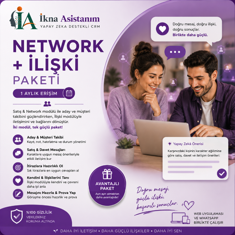  İkna Asistanım · Network + İlişki Paketi (1 Ay) — 650 TL