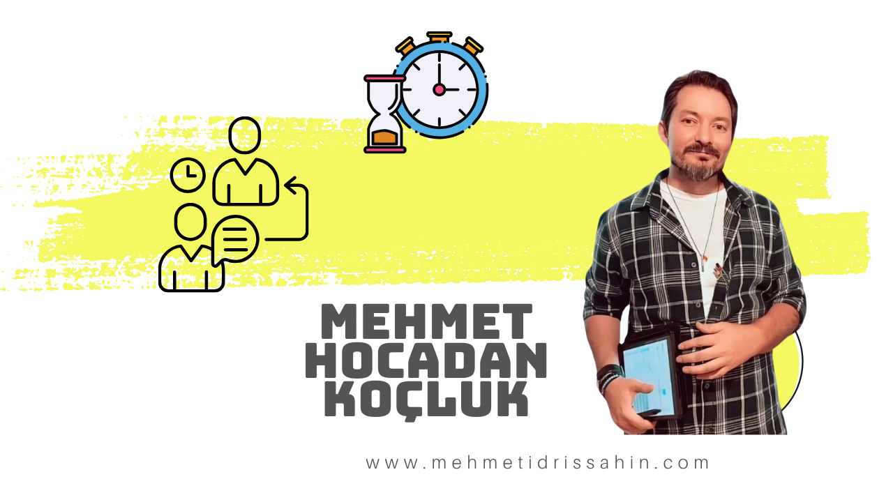 mehmet hocadan koçluk
