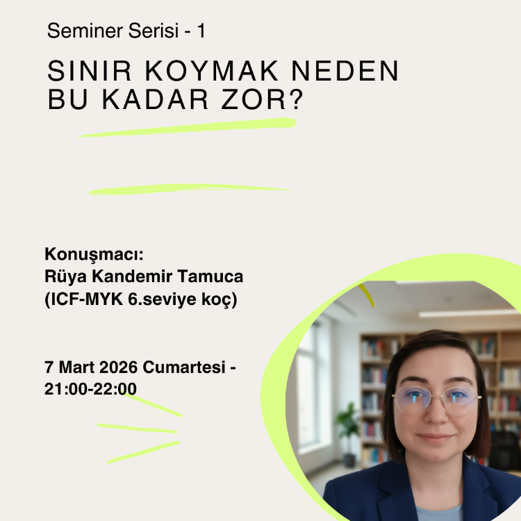 Sınır Koymak Neden Bu Kadar Zor? (Seminer Serisi - 1)