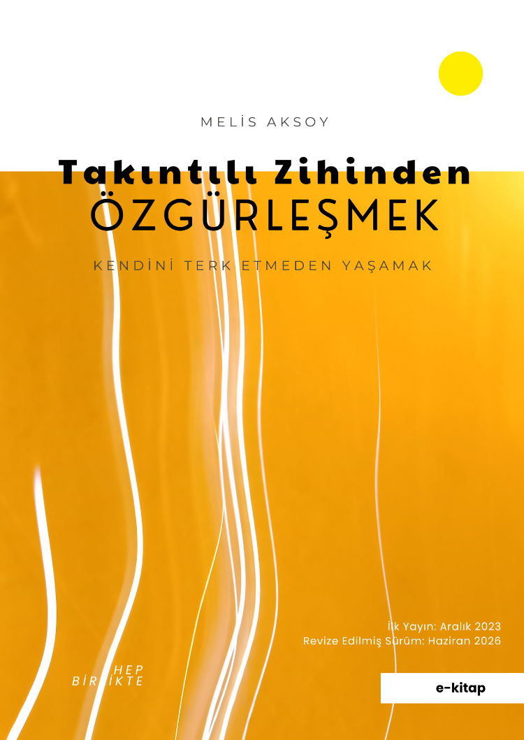 Takıntılı Zihinden Özgürleşmek (e-kitap)