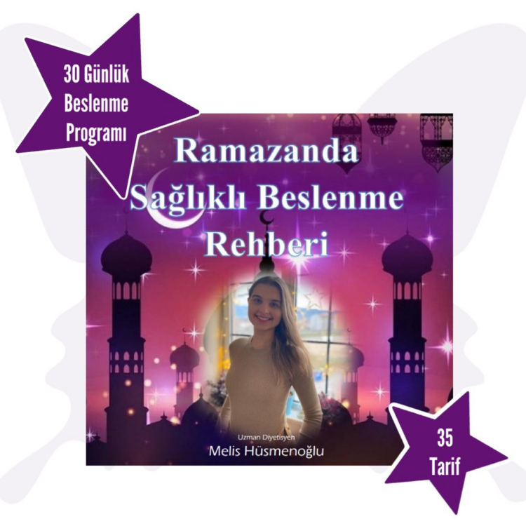 Ramazanda Sağlıklı Beslenme Rehberi E-Kitap