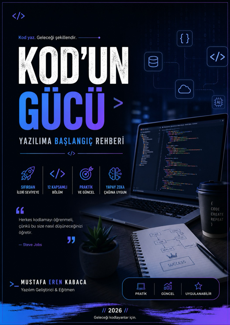 Kod’un Gücü - Yazılıma Başlangıç Rehberi 2026