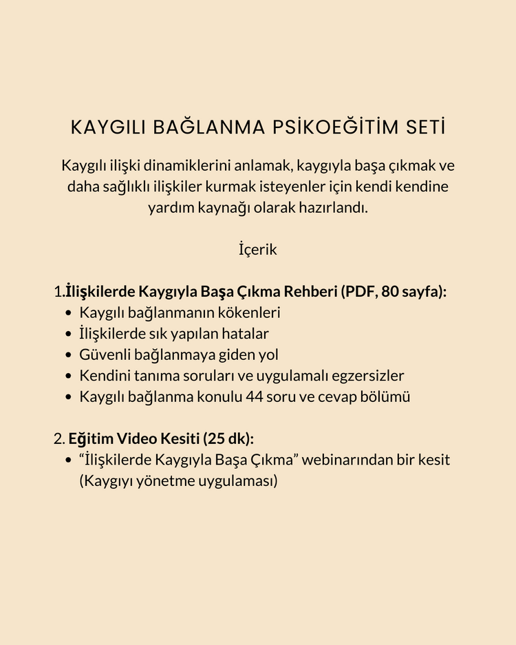 Kendine Yardım Psiko-eğitim Seti: Kaygılı Bağlanma
