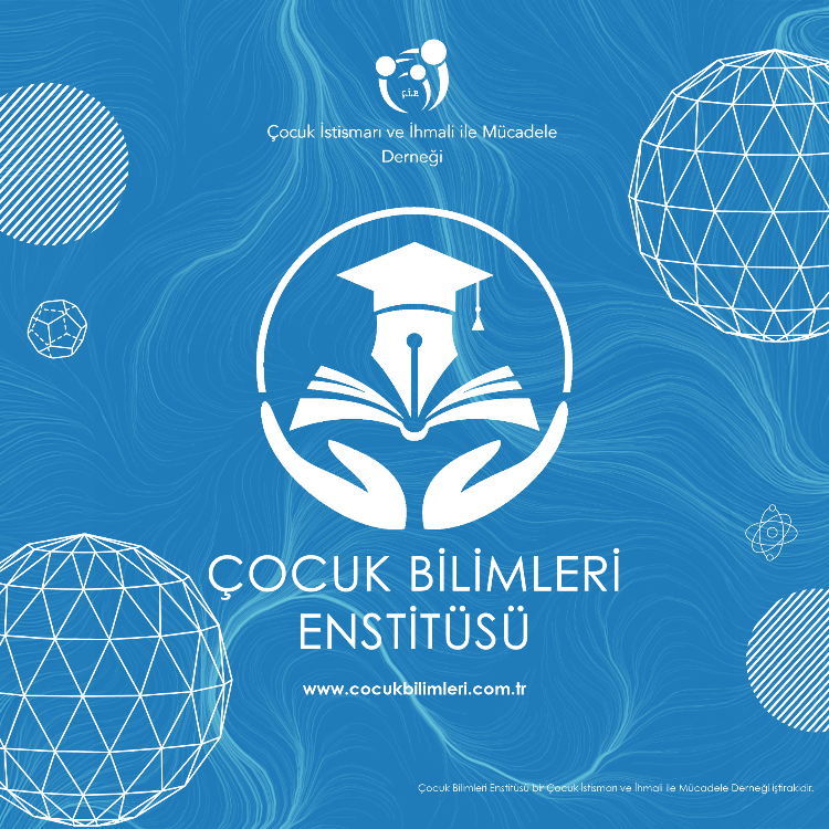 Çocuk Bilimleri Enstitüsü Online Eğitim