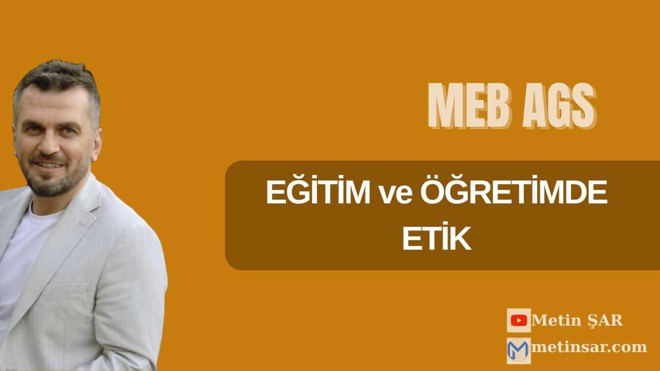 EĞİTİM ve ÖĞRETİMDE ETİK