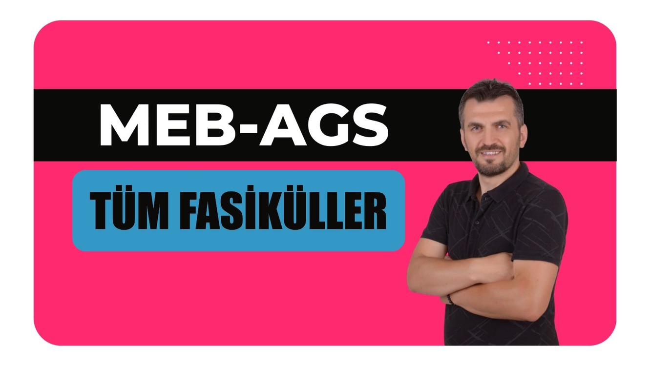 MEB AGS TÜM FASİKÜLLER BİRARADA