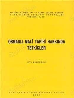 Osmanlı Mali Tarihi Hakkında Tetkikler