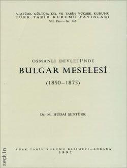 Osmanlı Devleti'nde Bulgar Meselesi