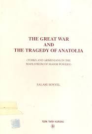 The Great War and The Tragedy of Anatolia