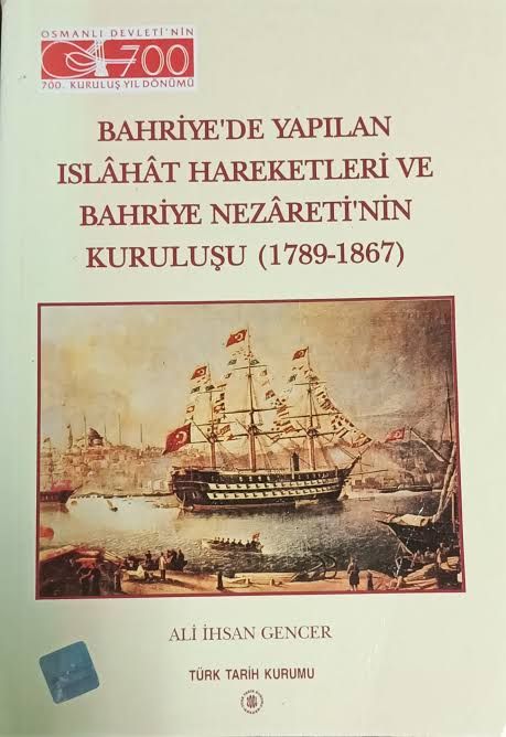 Islahat Hareketleri ve Bahriye Nezaretinin Kuruluşu