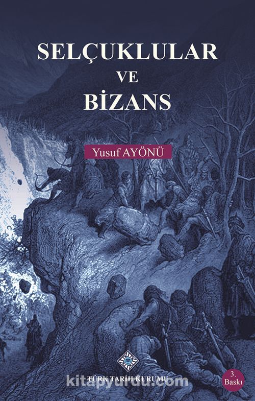 Selçuklular ve Bizans- Yusuf Ayönü