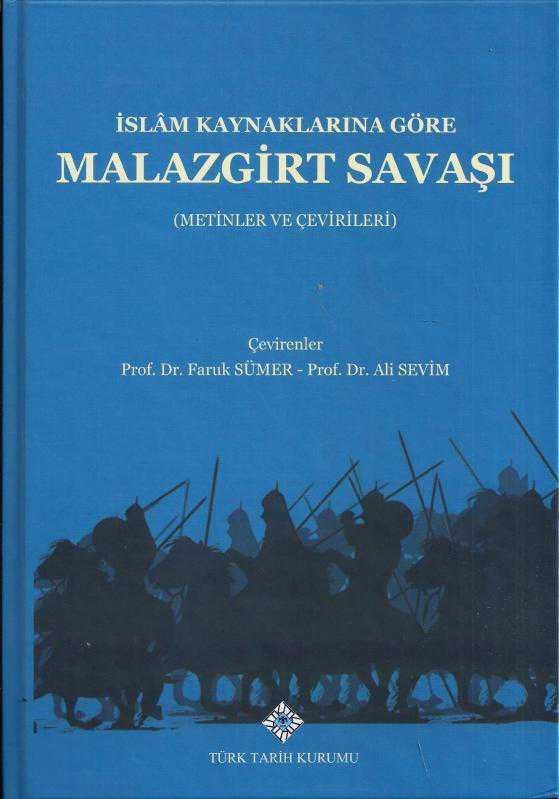 İslam Kaynaklarına Göre Malazgirt Savaşı