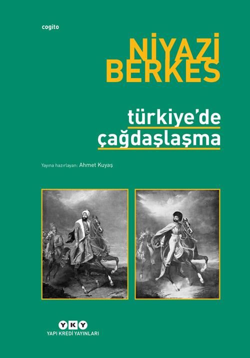 Türkiye'de Çağdaşlaşma- Niyazi Berkes
