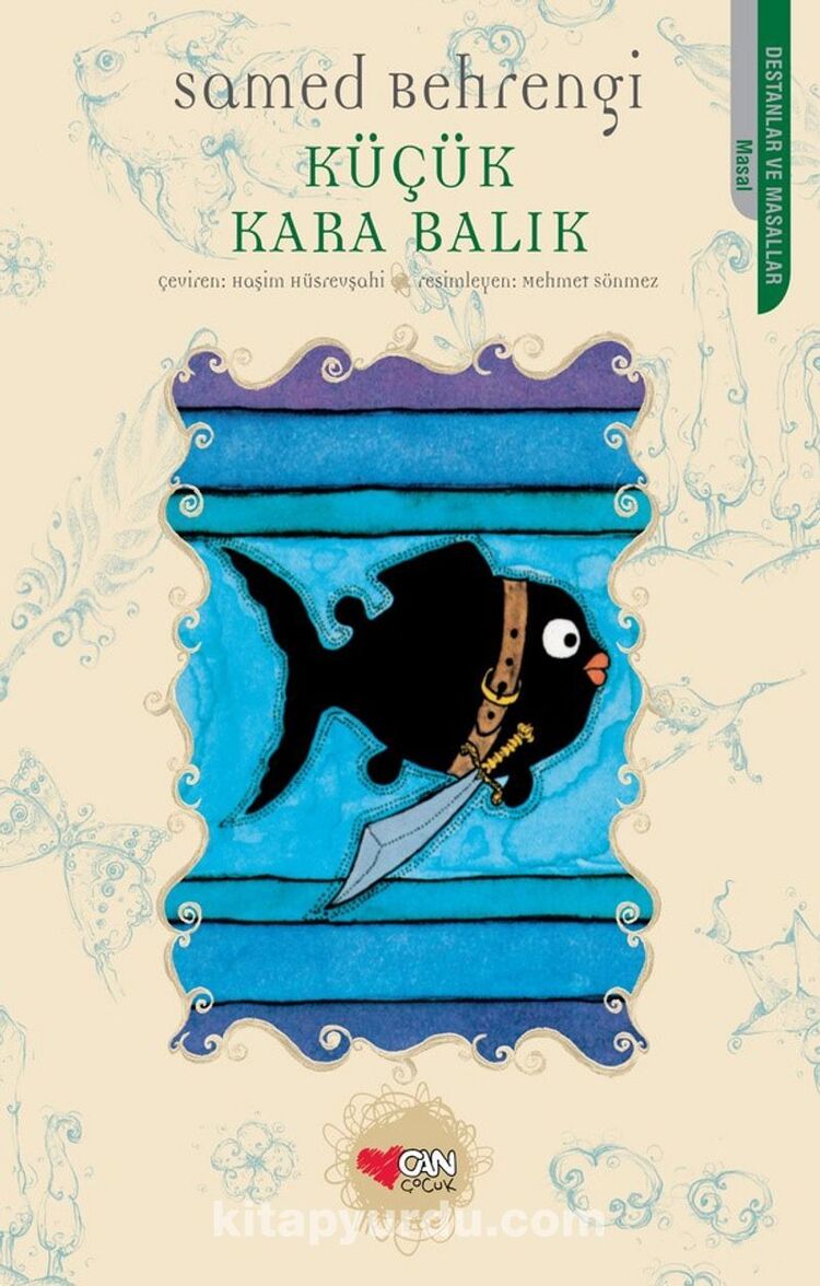 Küçük Kara Balık- Samed Behrengi