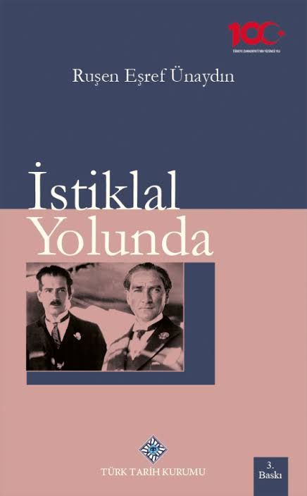 Ruşen Eşref Ünaydın- İstiklal Yolunda