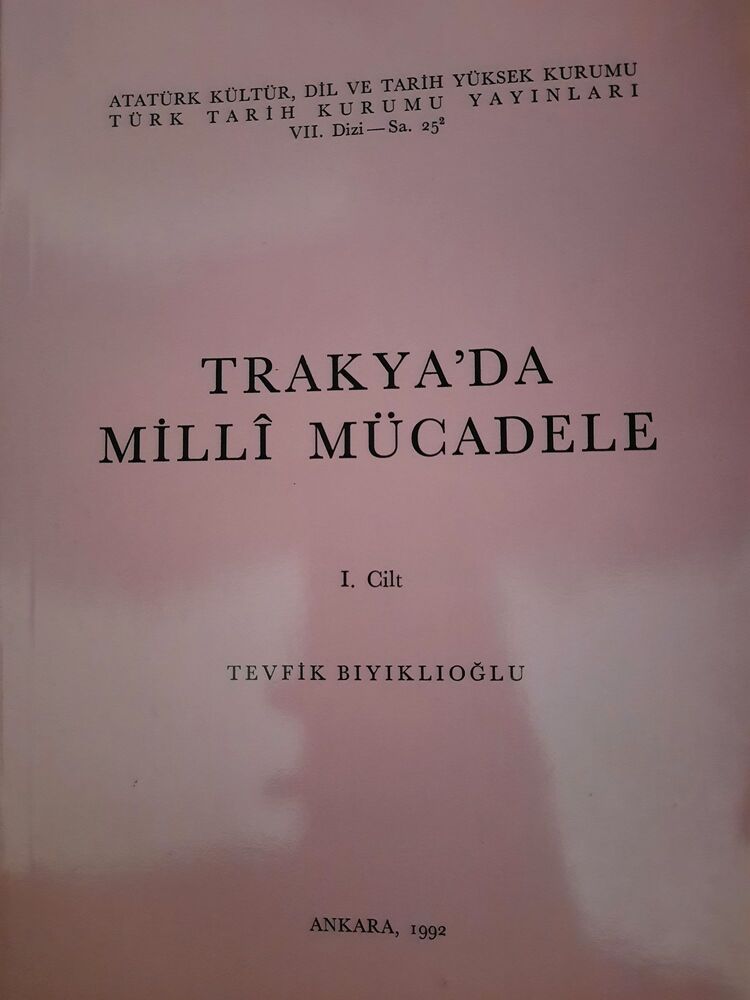 Trakya'da Millî Mücadele 1/ Tevfik Bıyıklıoğlu