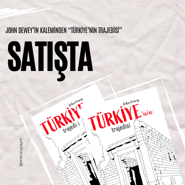 John Dewey- Türkiye'nin Trajedisi